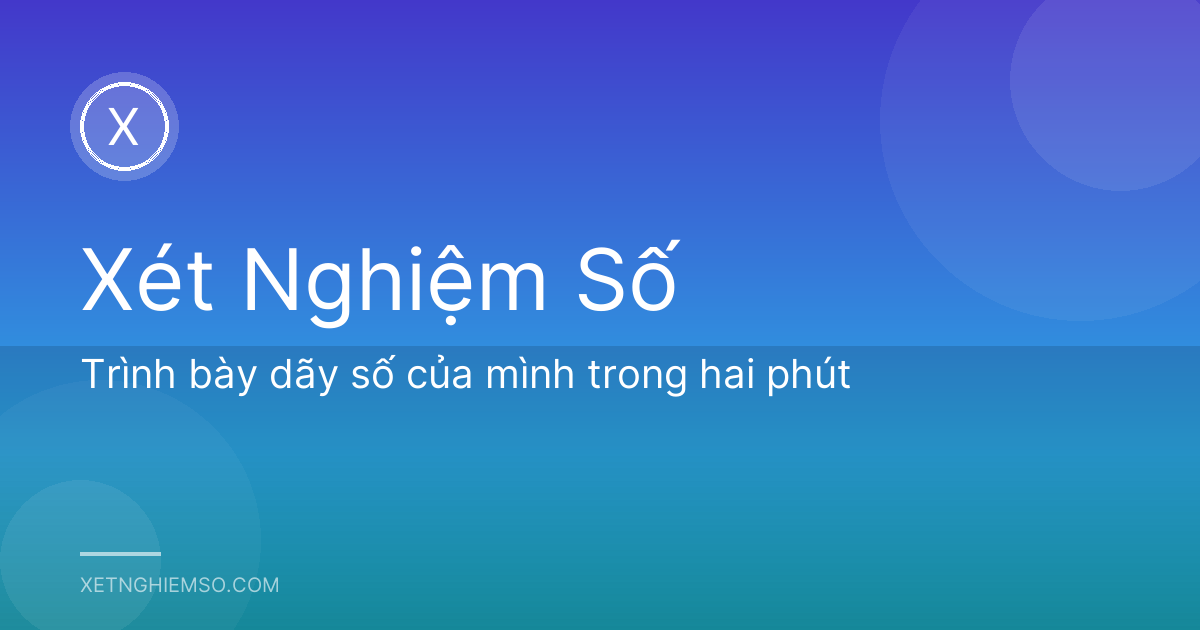 Trình bày dãy số của mình trong hai phút